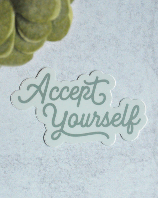 Accept Yourself Sticker