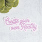 Create your own Reality Sticker