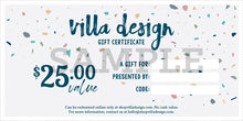 Load image into Gallery viewer, Villa Design Gift Card